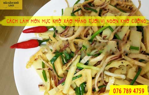 Mực khô xào măng