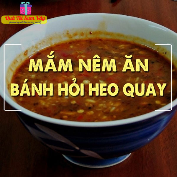 Công thức pha mắm nêm ăn bánh hỏi heo quay