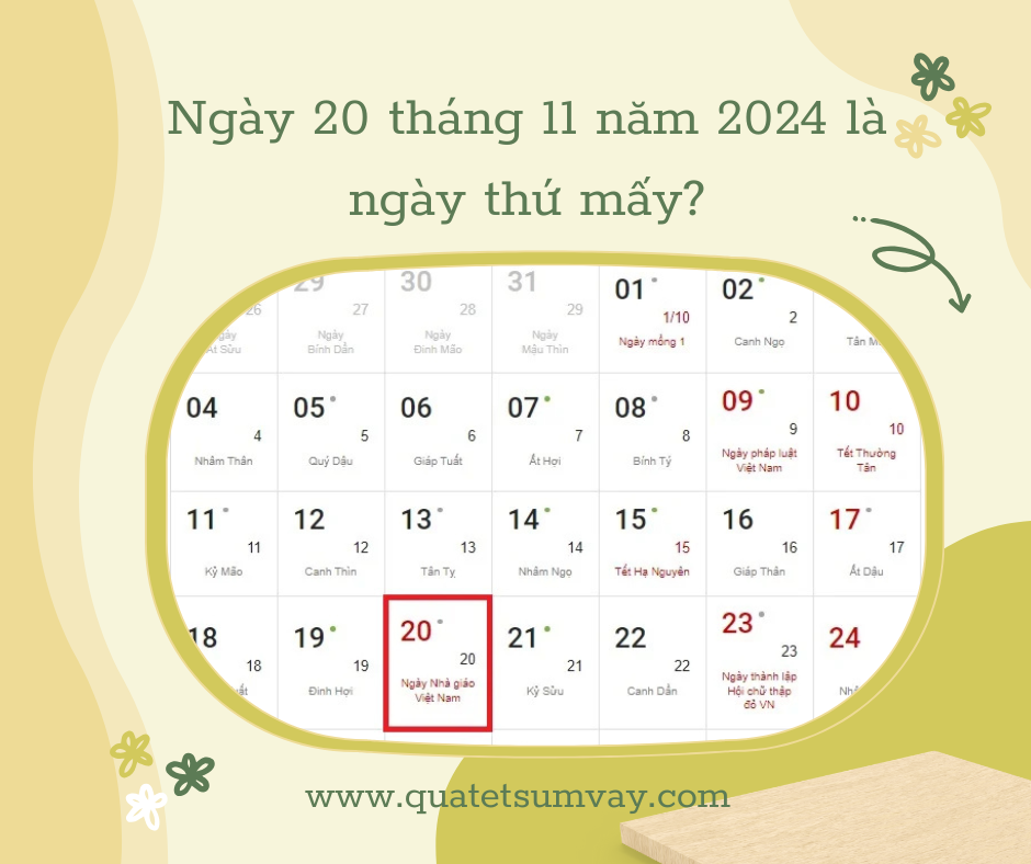 Ngày 20 tháng 11 năm 2024 là ngày thứ mấy