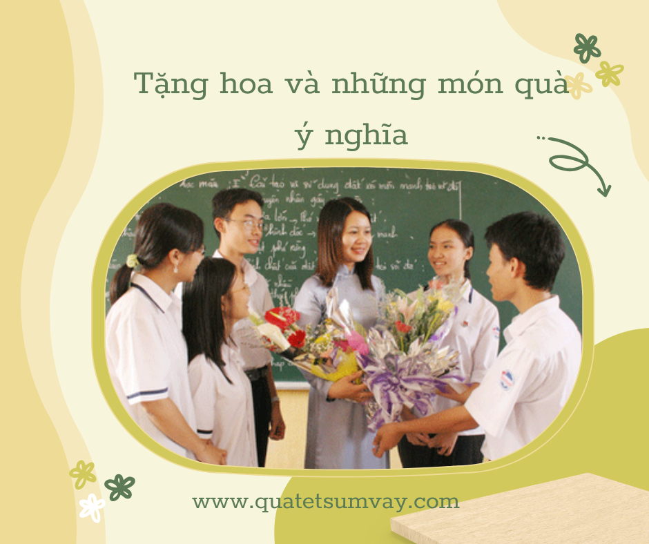 Tặng hoa và những món quà ý nghĩa