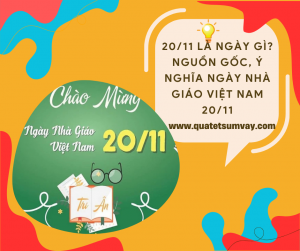 20/11 là ngày gì? Nguồn gốc, ý nghĩa ngày Nhà Giáo Việt Nam 20/11