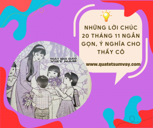 Những Lời Chúc 20 tháng 11 ngắn gọn, ý nghĩa cho thầy cô