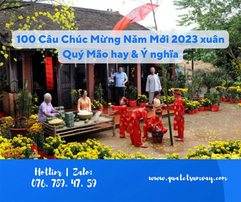 100 Câu Chúc Mừng Năm Mới 2023 xuân Quý Mão hay & Ý nghĩa