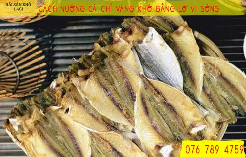 Cách nướng khô cá chỉ vàng bằng lò vi sóng an toàn
