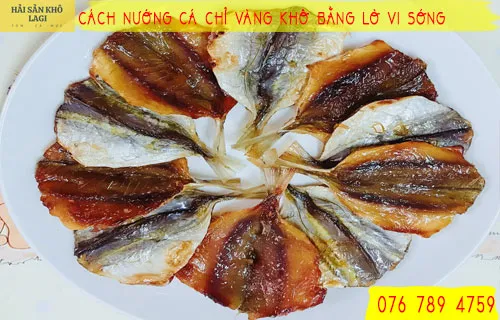 Cách nướng khô cá chỉ vàng bằng lò vi sóng an toàn