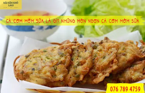Cá cơm mờm sữa chiên bột