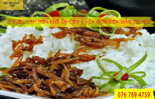5 Bước Làm Món Khô Cá Cơm Chiên Giòn Đơn Giản Tại Nhà
