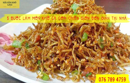 5 Bước Làm Món Khô Cá Cơm Chiên Giòn Đơn Giản Tại Nhà