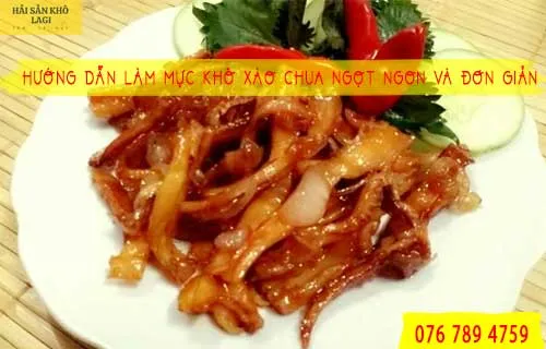 Hướng dẫn làm mực khô xào chua ngọt NGON và ĐƠN GIẢN