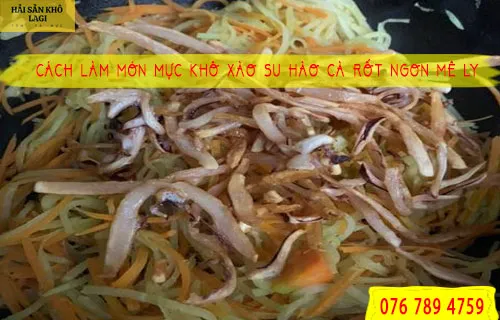Mực khô xào su hào cà rốt