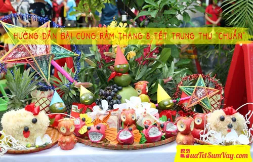 Hướng dẫn bài cúng rằm tháng 8 tết Trung Thu “CHUẨN” Việt Nam