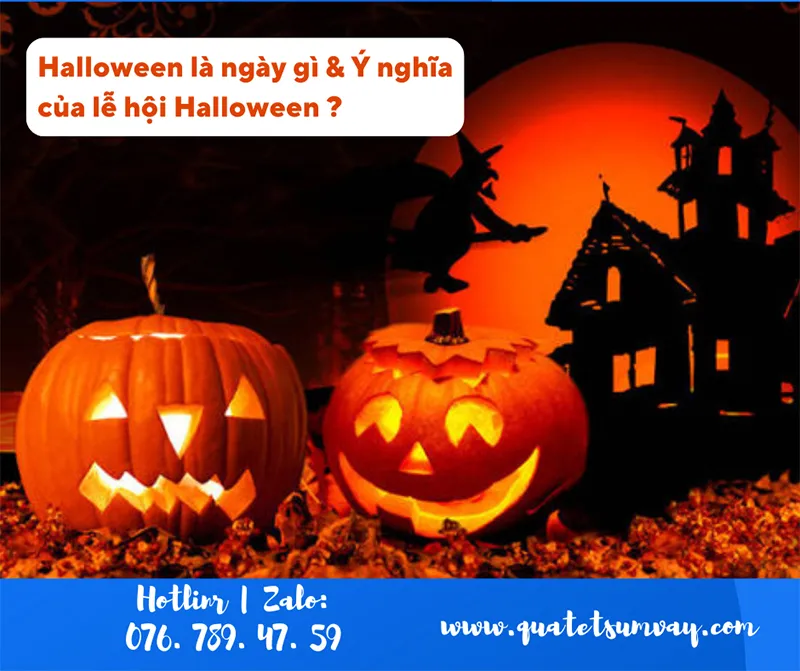 Halloween là gì & Ý nghĩa của lễ hội Halloween