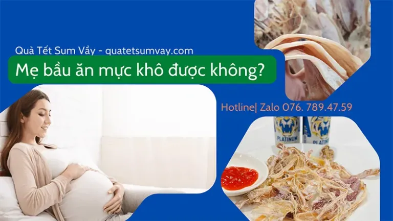Giải đáp thắc mắc: Mẹ bầu ăn mực khô được không? 