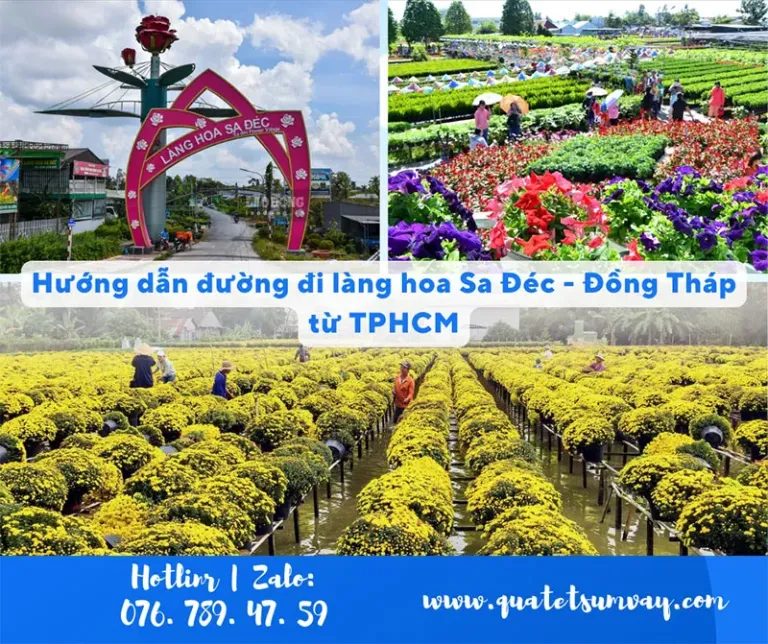 Hướng dẫn đường đi làng hoa Sa Đéc – Đồng Tháp từ TPHCM