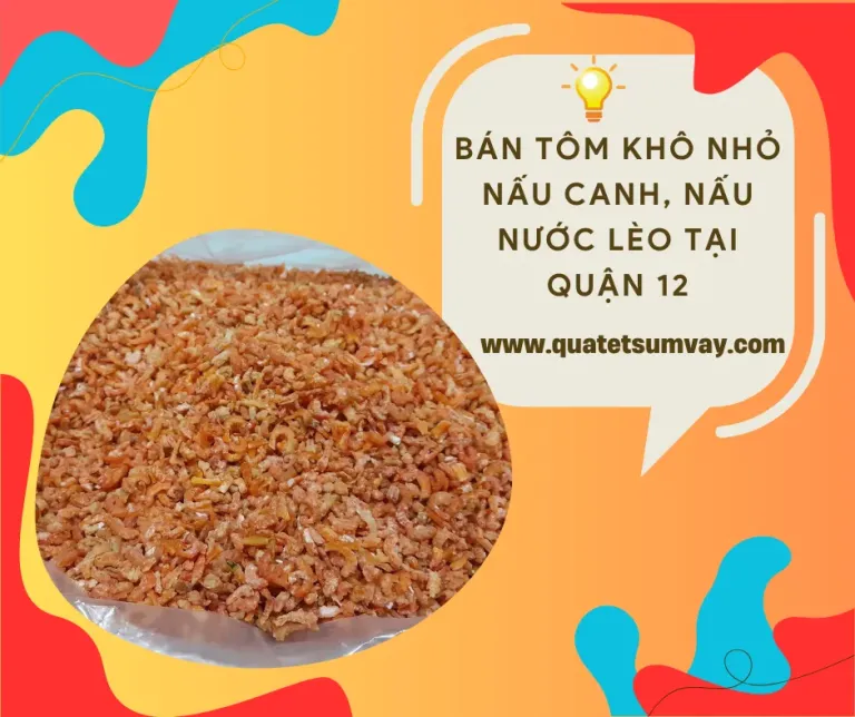 Bán Tôm Khô Nhỏ Nấu Canh, Nấu Nước Lèo Tại Quận 12