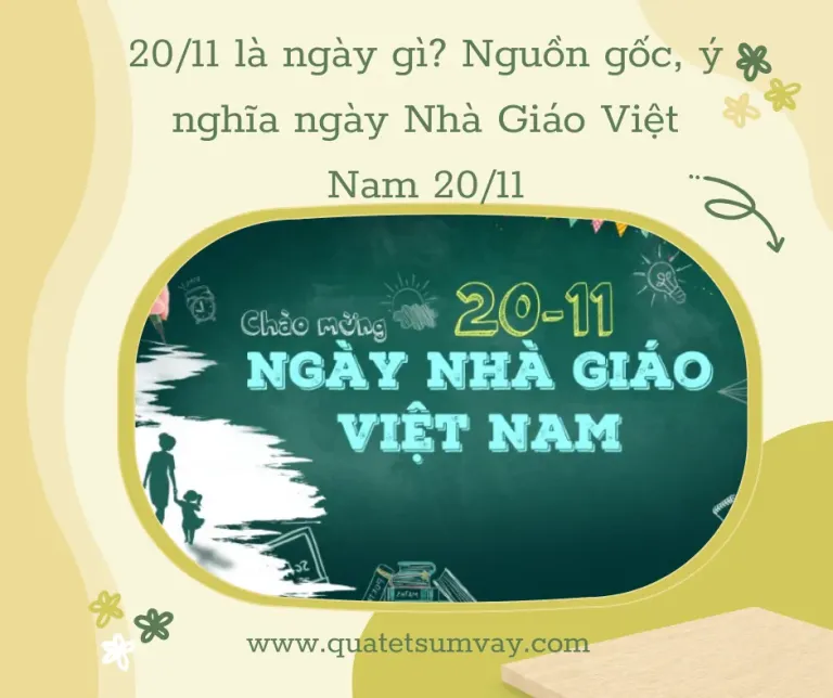 20/11 là ngày gì? Nguồn gốc, ý nghĩa ngày Nhà Giáo Việt Nam